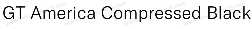 GT America Compressed Black字体转换